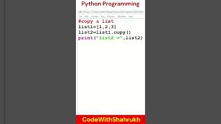 write a python program to copy a list. #shorts #python