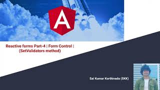 Reactive Forms Part 4 | Set dynamic validators | SetValidators method over form control