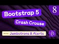 Bootstrap 5 Crash Course Lesson #8 - Jumbotrons & Alerts