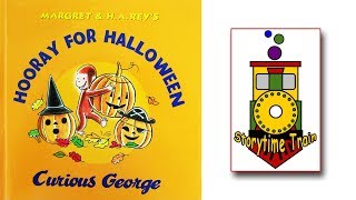 Hooray for Halloween Curious George | Kids Books