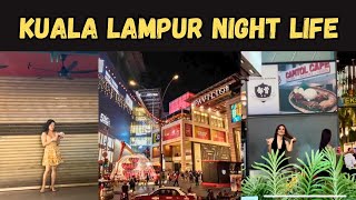 Red Light Area In Kuala Lampur | Night Life of Kuala Lampur | Food Street | Times Square of Malaysia