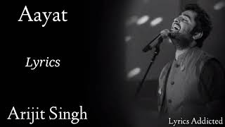 Tujhe Yaad Kar Liya Hai | Aayat | Lyrics | Arijit Singh !!!!!
