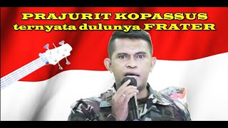 TERNYATA TENTARA KOMANDO INI MANTAN FRATER  #Puspas SAMADI