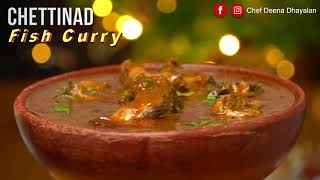 Chettinad Fish Kuzhambu | How to Make Fish Curry | Fish Recipes | CDC | Chef Deena Cooks