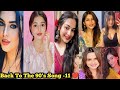 Back to the 90's Song Video-11 ❤️|Beautiful Girl's 90's Song Tiktok|Romantic 90's Song|Superhits 90s