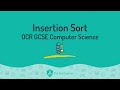 Insertion Sort (OCR GCSE Computer Science)