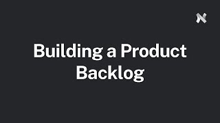 5.2Building a Product Backlog Ng