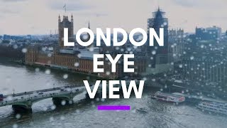 London Eye View - Millennium Wheel Over Thames River