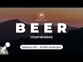 Beer - Itchyworms (Female Key - Slow Piano Karaoke)