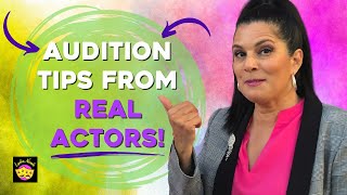 How to Nail Your Next Audition (Audition Tips from Real Actors)