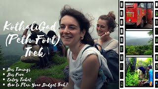 Kothaligad - The Funnel Fort | How to Plan your Trek Cheapest way.