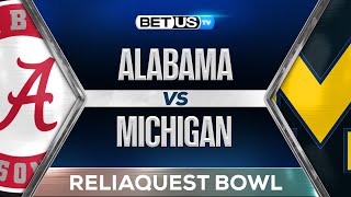 Reliaquest Bowl: Alabama vs Michigan | College Football Game Preview