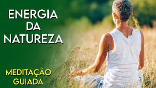 Conexão com a Energia da Natureza - Meditação Guiada com Luciana Leuche