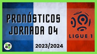 Pronósticos Ligue 1 Jornada 04 - Liga Francesa 2023/2024