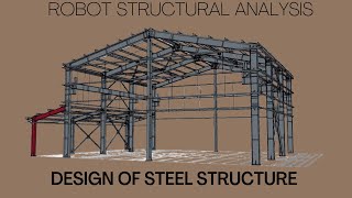 PART 7: Design Of Steel Structural Project by Robot Structural Analysis: Steel Design Workflow