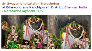 Narasimha Jayanthi | நரசிம்மர் ஜெயந்தி 2022 - Sri Swayambhu Lakshmi Narasimha - Edarkundram Temple