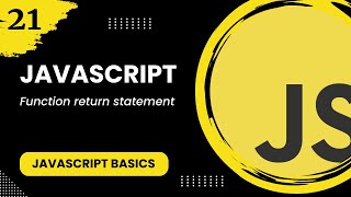 JavaScript #21 - Function return statement
