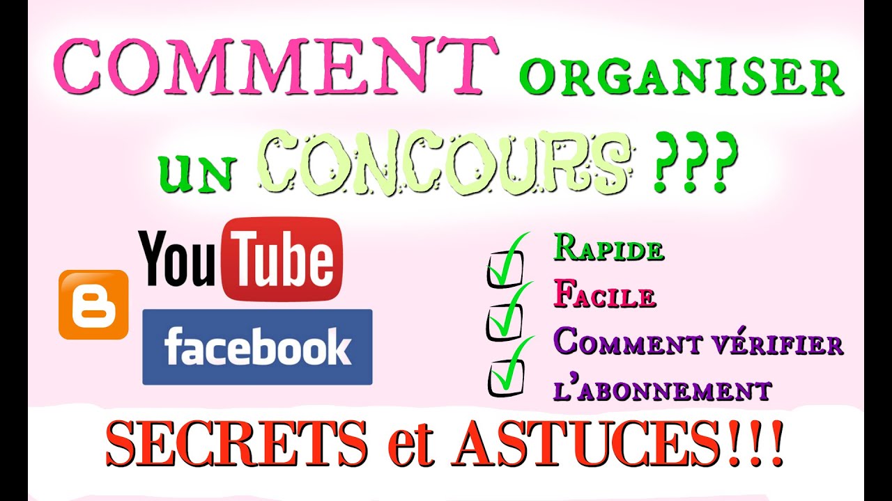 [SECRETS De YOUTUBEURS] Comment Organiser Et Gérer Un Concours ...