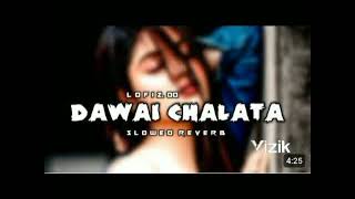 Dawai Chalata New Bhojpuri lofi song (Slowed+Reverb) like and subscribe now