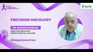 Unlocking Precision Oncology with Dr. Boman Dhabhar | Fortis Mulund