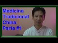 Medicina Tradicional China - Parte #1