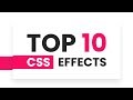 Top 10 CSS Effects