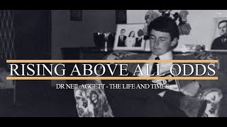 Dr Neil Aggett - The Life and Time | Rising Above All Odds