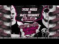 [DEATH MATCH] Jess Moss vs Matt Tremont 