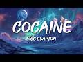 Eric Clapton - Cocaine (Lyrics)