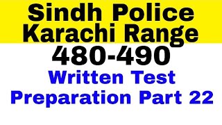 Sindh Police Karachi Range 480-490 written Test Preparation Part 22  2022