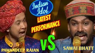 Tere Bin Nahi Lagda Dil Mera Dholna||Pawandeep Rajan Vs Sawai Bhatt||Indian Idol 2020 Duet Challenge