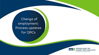 Change of employment process updates for QRCs