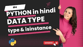 Python Programming Tutorial #4: Data Types Using isinstance() and type() for Type Checking