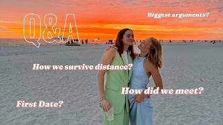 Q&A with my Girlfriend: How did we meet? Biggest arguments? Long Distance?