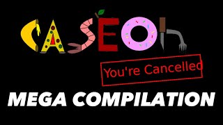 CaseOh, “You’re Cancelled,” Mega Compilation