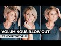 Voluminous Blow Out | AT HOME TUTORIAL