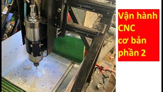 Phần 2 giới thiệu và sử dụng máy cnc cơ bản dùng phần mềm mach3 | Anh Lee_Khám Phá Sáng Tạo