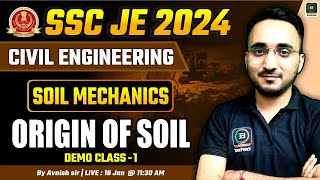 #1 SSC JE 2024 | Origin of Soil | Soil Mechanics Civil Engineering SSC JE | SSC JE Civil |Avnish Sir