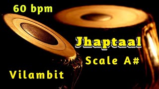 Jhaptaal Vilambit  | Scale A# | With Tanpura Pa Sa | HD Quality Sound | Tabla Sound.