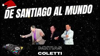 DE SANTIAGO AL MUNDO - DJ Mxtias Coletti