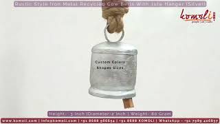 Rustic Style Iron Metal Recycled Cow Bells With Jute Hanger (Silver)