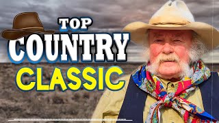 The Best Classic Country Songs Of All Time 744 🤠 Greatest Hits Old Country Songs Playlist Ever 744
