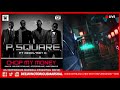 P SQUARE FT AKON & MAY D - CHOP MY MONEY (DJ NOTORIOUS MARSHAL ESSENTIAL REMIX)