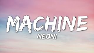 NEONI - MACHINE (Lyrics)