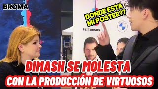 DIMASH SE ENOJA CON LA PRODUCCIÓN DE VIRTUOSOS(BROMA) - NOTICIAS