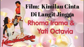 Film Rhoma Irama \u0026 Yati Octavia - Kemilau Cinta Di Langit Jingga