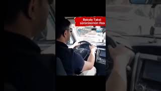 Bakıda Taksi sürücüsünün ifası