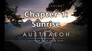 The Austraeoh Series - Book I: Austraeoh - Chapter 1: Sunrise (Audiobook Reading)