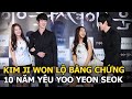 Kim Ji Won lộ bằng chứng 10 năm yêu Yoo Yeon Seok