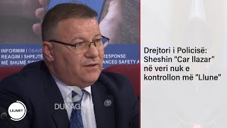 Drejtori i Policisë: Sheshin “Car llazar” në veri nuk e kontrollon më “Llune”